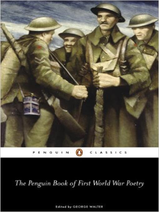 Title details for The Penguin Book of First World War Poetry by Matthew George Walter - Available